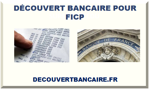 DÉCOUVERT BANCAIRE POUR FICP 2025
