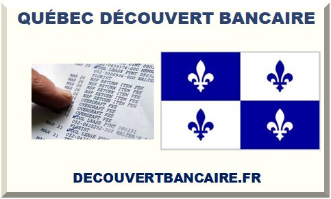 QUÉBEC DÉCOUVERT BANCAIRE 2025